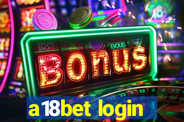 a18bet login